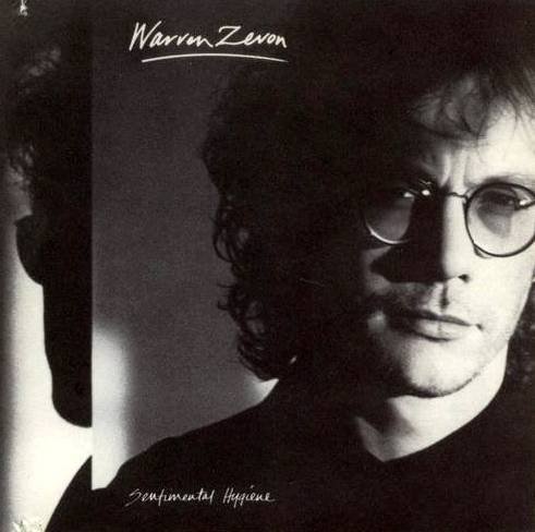 WARREN ZEVON/SENTIMENTAL HYGIENE